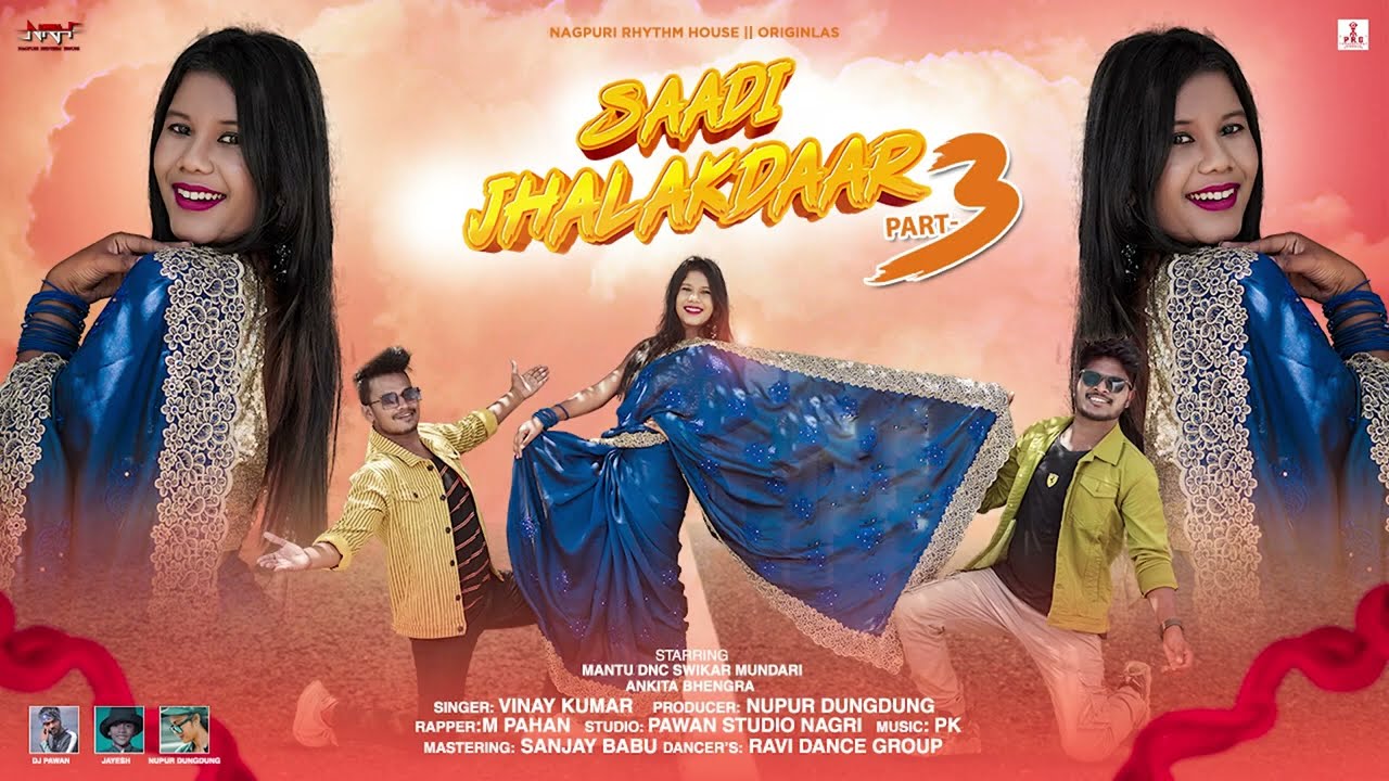 Saadi Jhalakdaar Part 3 ।। Vinay Kumar M Pahan ।।  New Nagpuri  Hip Hop Song