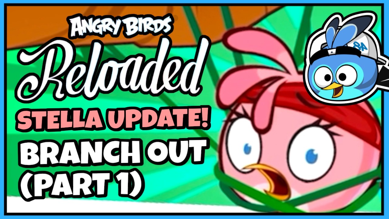 PEAK ВЕРНУЛСЯ! 🏝️ / Обновление Angry Birds Reloaded Stella V4.0 (Выход из ветки - Часть 1)