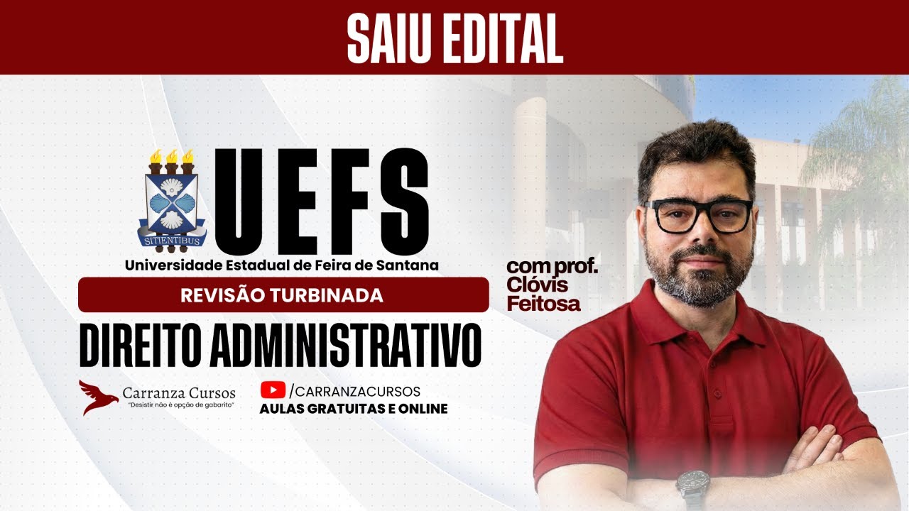 Concurso UEFS | Direito Administrativo para Prova | O que mais cai