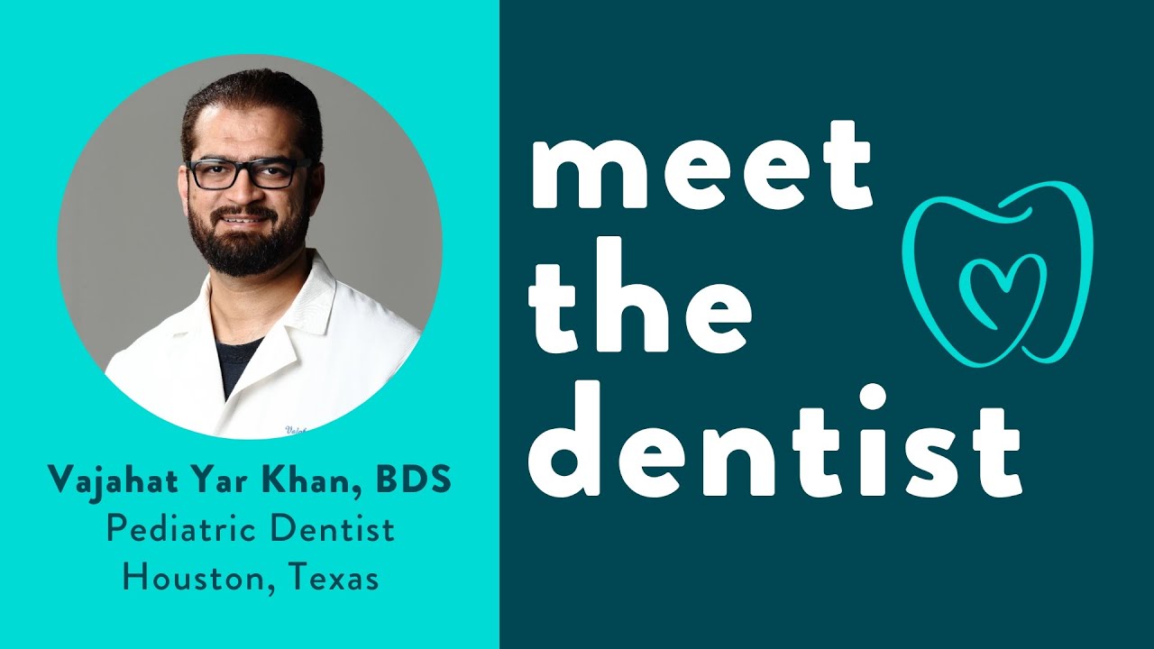 Vajahat Yar Khan, BDS - Co-Founder of DentTracks & Pediatric Dentist in Houston, Texas