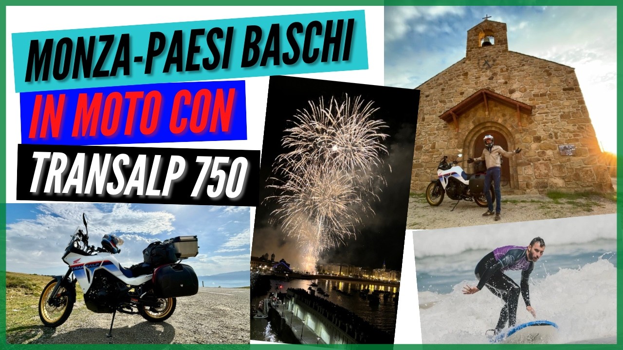 Da Monza ai Paesi Baschi in moto con Honda Transalp 750