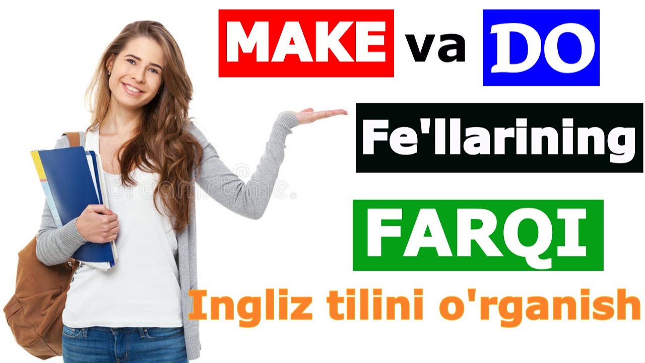 Inglizchada MAKE va DO fe'llarining farqi. Ingliz tili boshlang'ichlar uchun. Ibrohim pro kanali