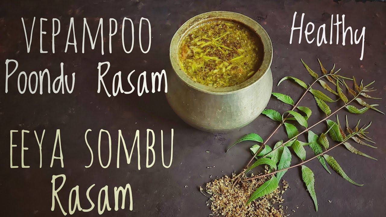 Vepampoo poondu rasam recipe  without chillies/ Eeya sombu rasam / Neem flower garlic rasam