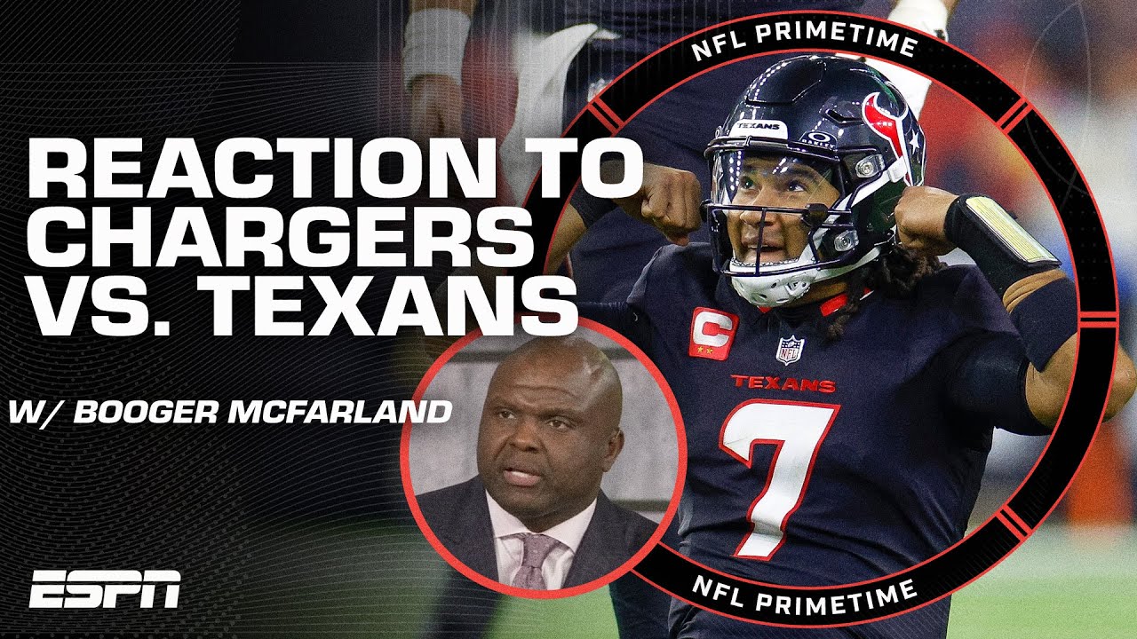C.J. Stroud played his BEST FOOTBALL vs. the Chargers! - Booger McFarland | NFL PrimeTime
