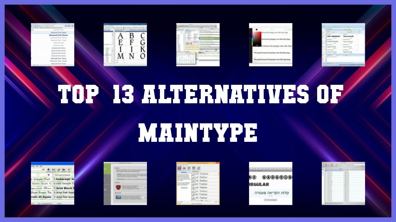 MainType | Top 13 Alternatives of MainType