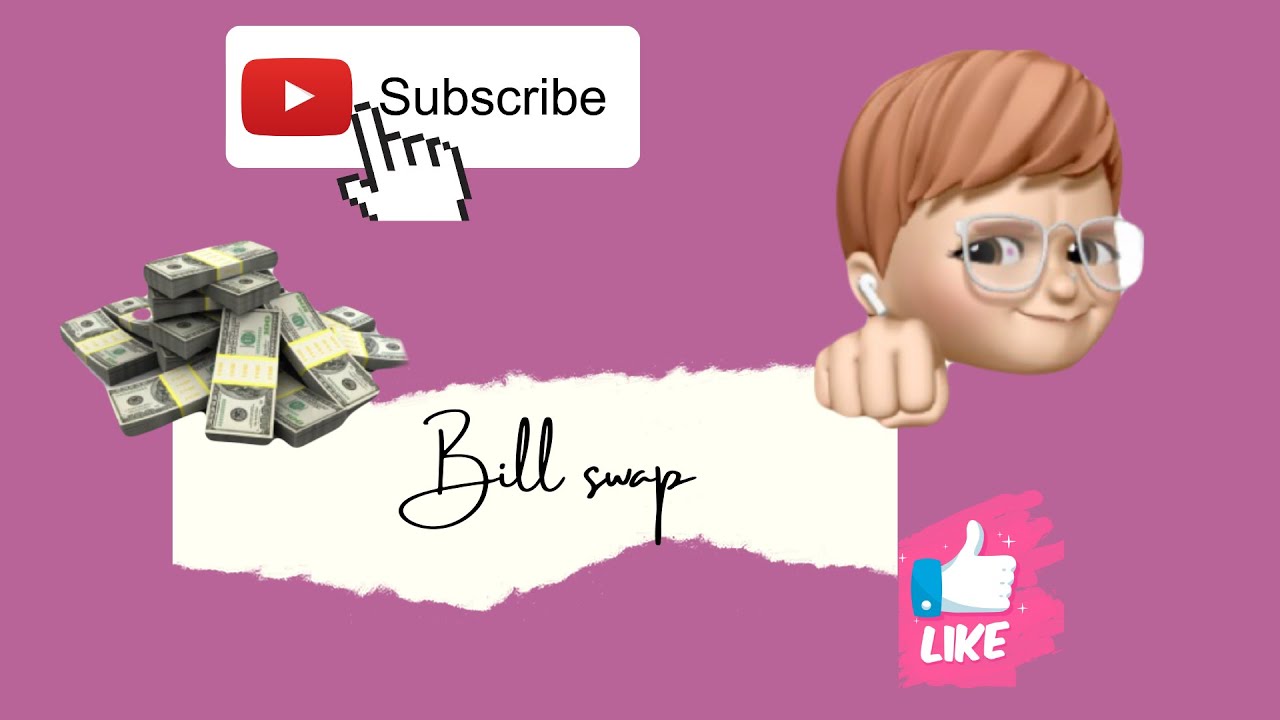 Bill Swap|Need those smalls.