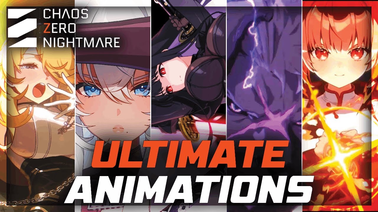 [ CHAOS ZERO NIGHTMARE ] ВСЕ АНИМАЦИИ НАВЫКОВ ULT/EGO | ГЛОБАЛЬНЫЙ ЗБТ