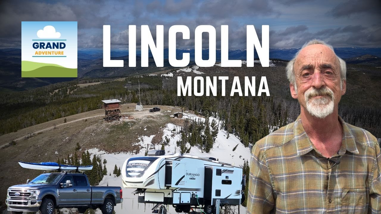Ep. 413: Lincoln, Montana | RV travel camping rvlife rvliving rvlifestyle