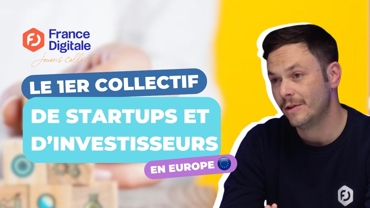 France Digitale : l'association qui fédère l'écosystème startup en France et en Europe