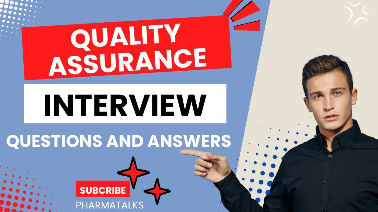 Quality Assurance Interview Questions & Answers for #Pharma #Job Seekers