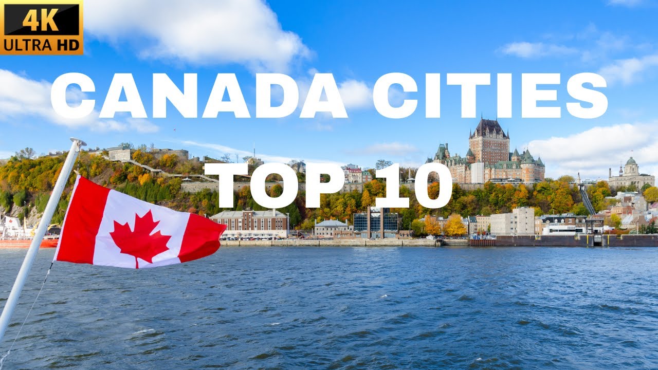 Top 10 Biggest Cities in Canada (Population, Lifestyle & Reality)