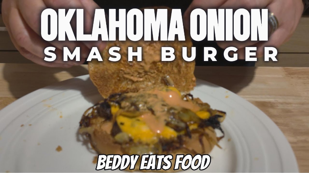 OKLAHOMA ONION SMASHBURGER