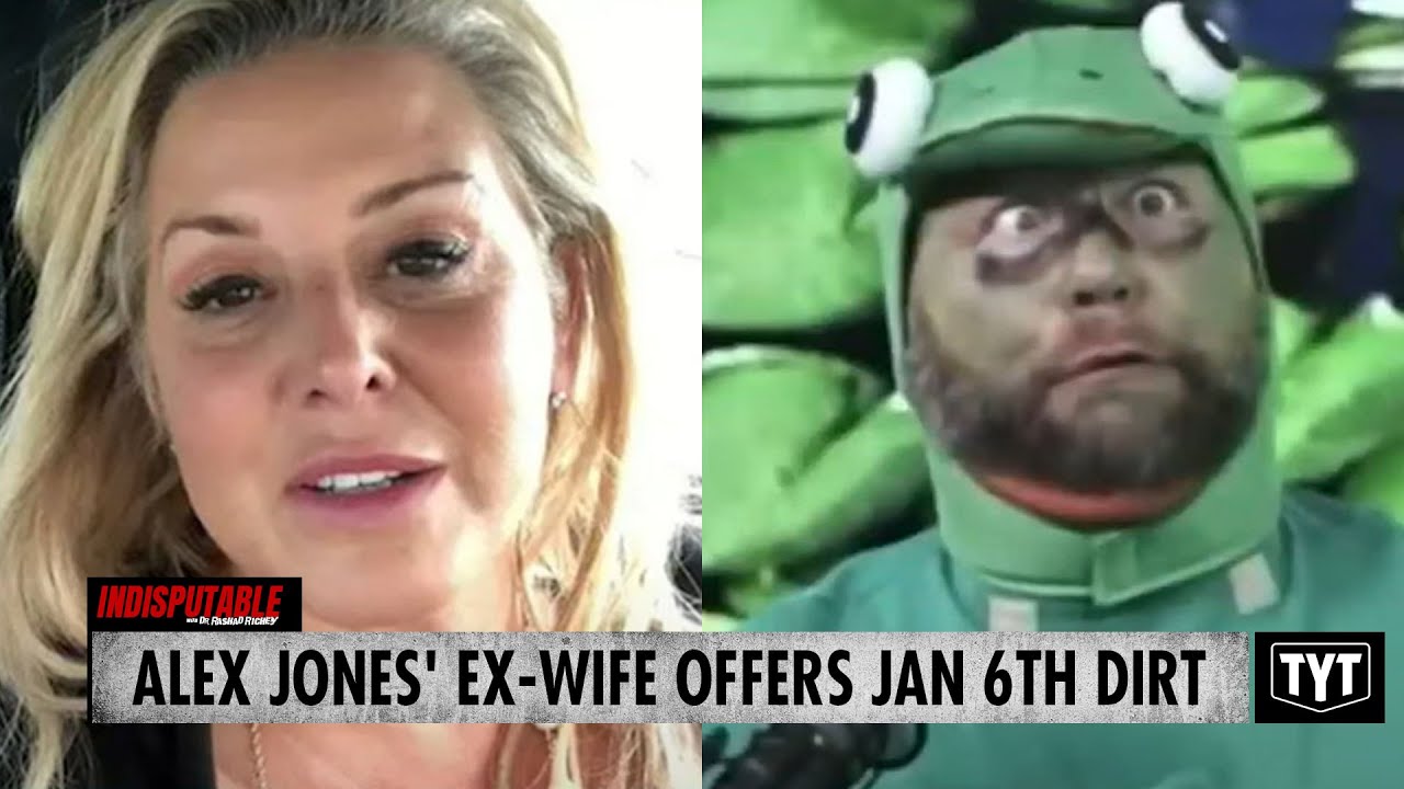 Alex Jones' Ex-Wife Offers Dirt To January 6th Committee