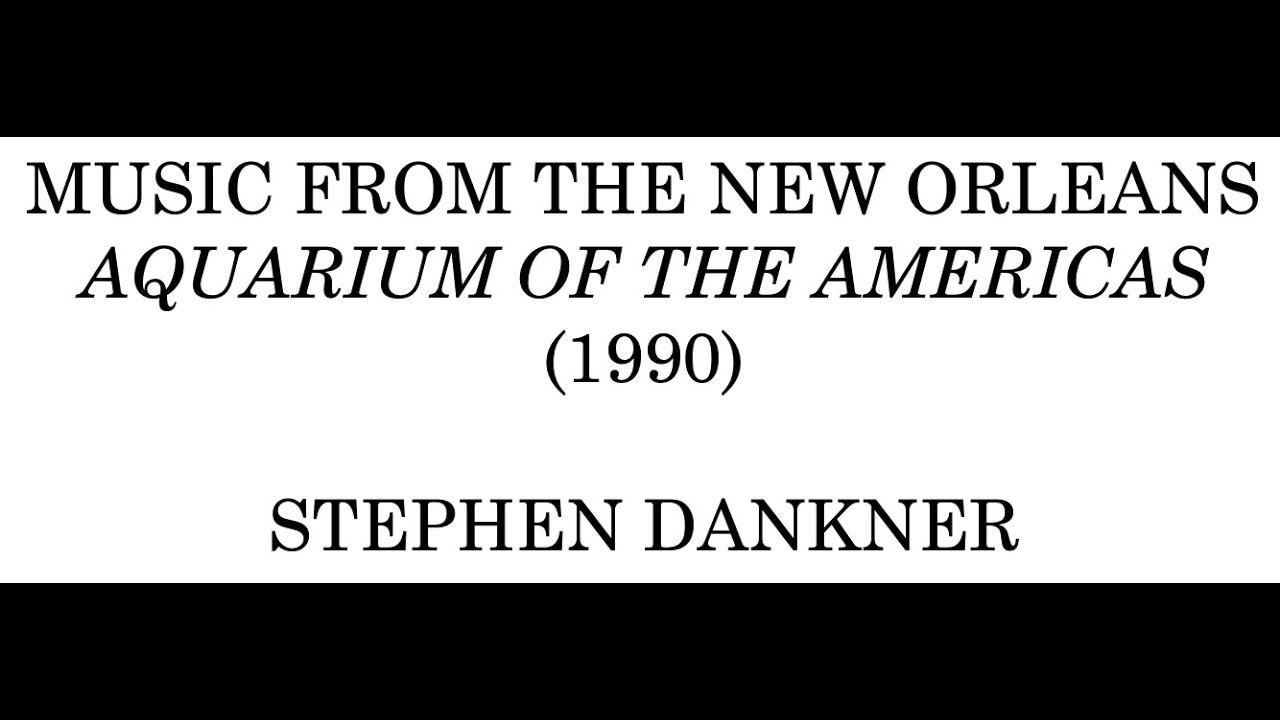 Music from the New Orleans Aquarium of the Americas (1990)