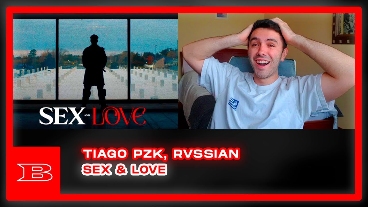Tiago PZK, Rvssian - Sex & Love (Video Oficial) - (REACCIÓN)