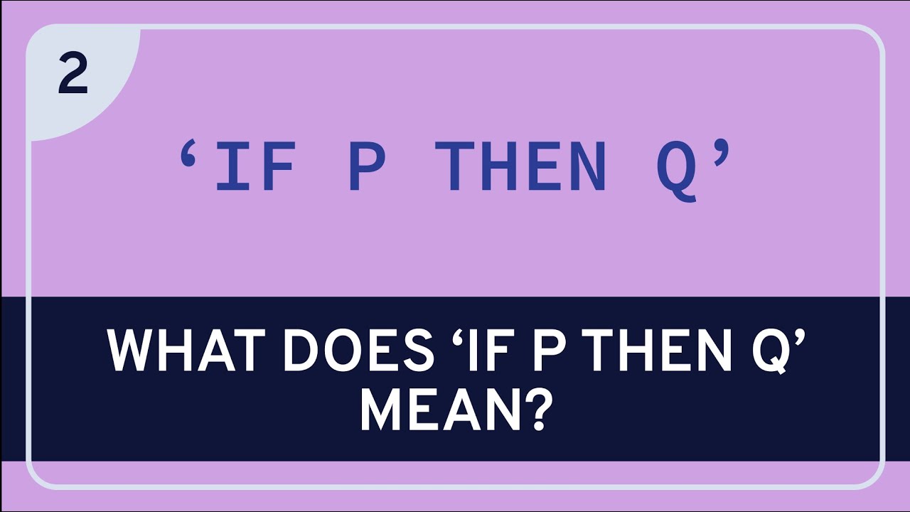 PHILOSOPHY - Language: Conditionals #2 [HD]