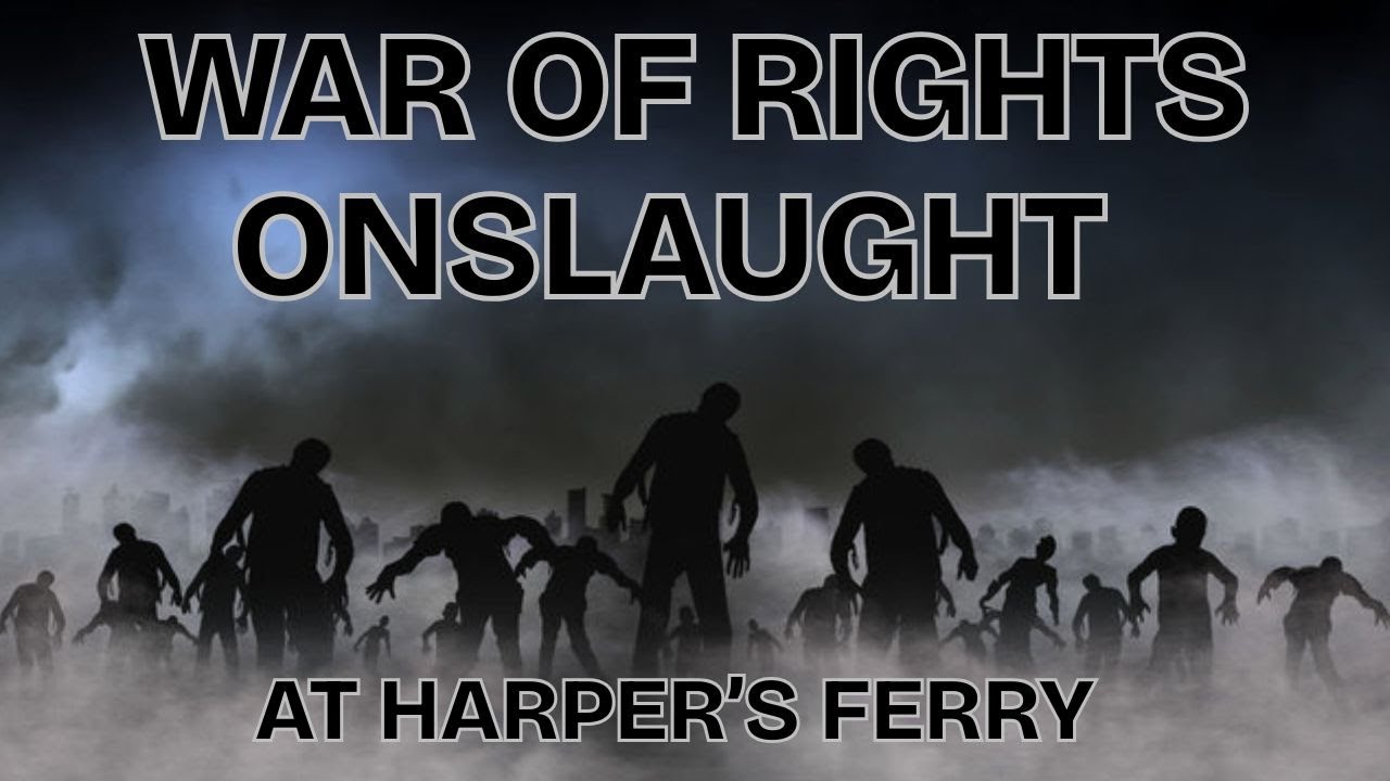 War of Rights   Onslaught at Harper's Ferry