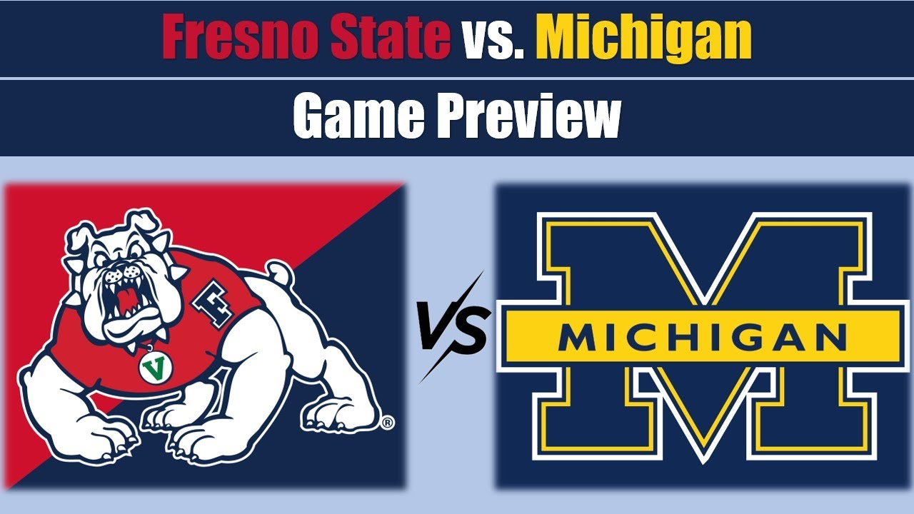 Fresno State Bulldogs at Michigan Wolverines College Football Game Preview