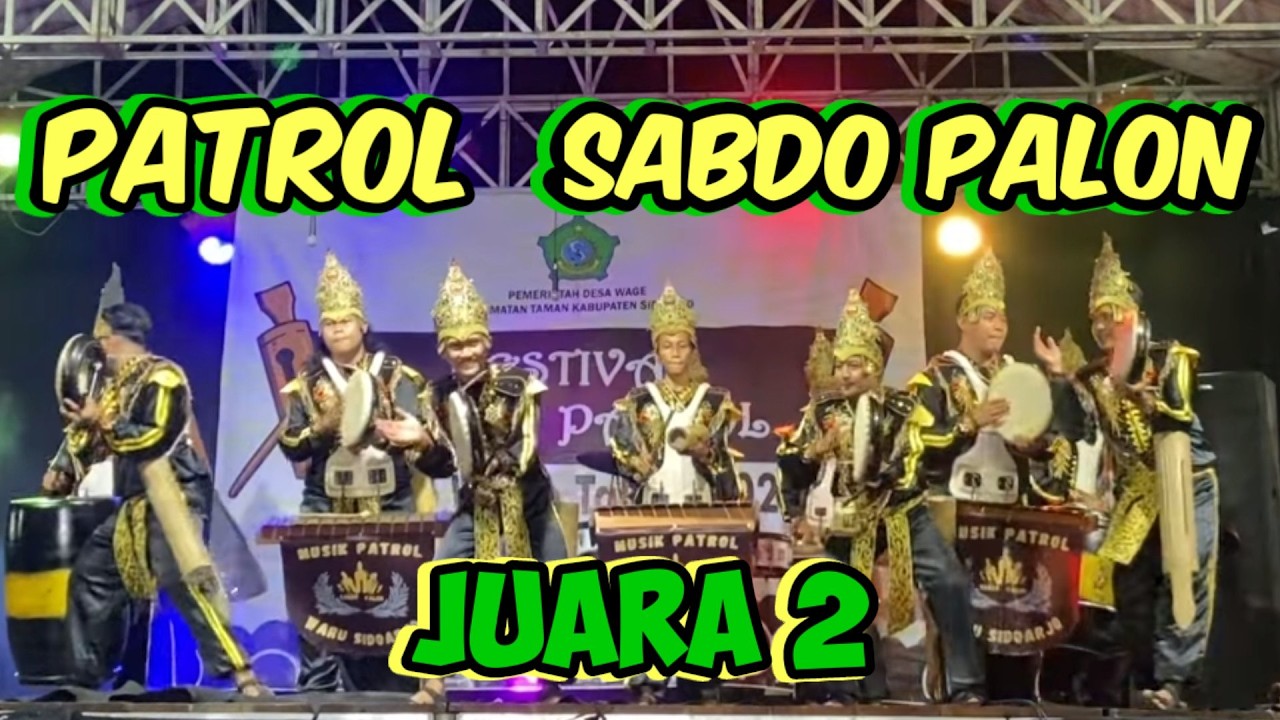 PATROL SABDO PALON JUARA 2 LOMBA DI RUWAT DESA WAGE SIDOARJO 2026