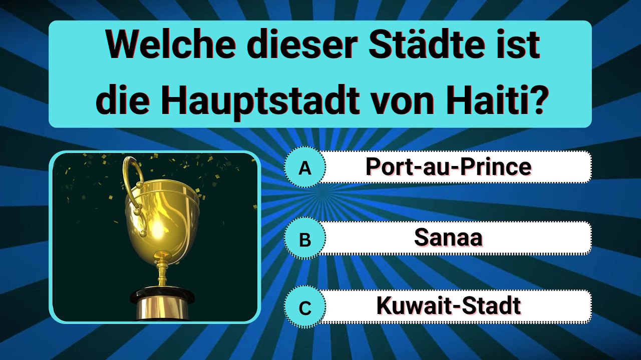 Bist du fit in den Hauptstädten der Welt? Finde es in diesem Quiz heraus! #005