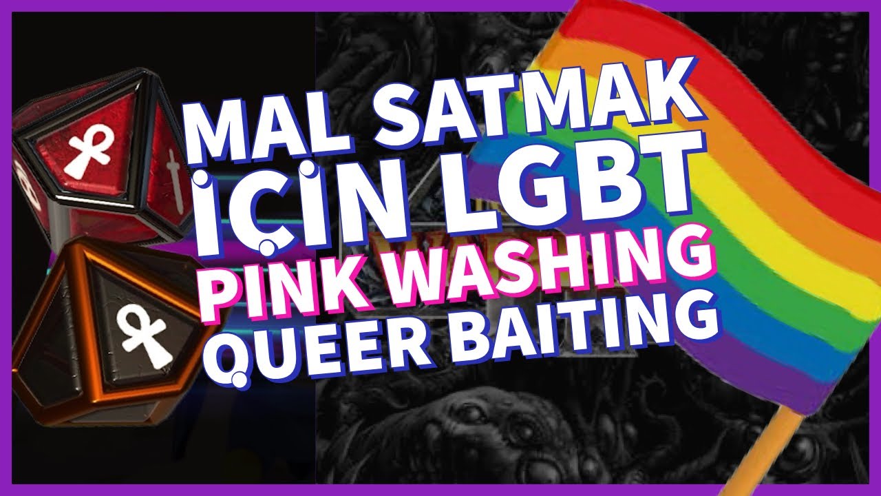 Mal Satmak İçin LGBT'cilik: Pinkwashing ve Queerbaiting Nedir? - #2d10 ❤️🏳️‍🌈