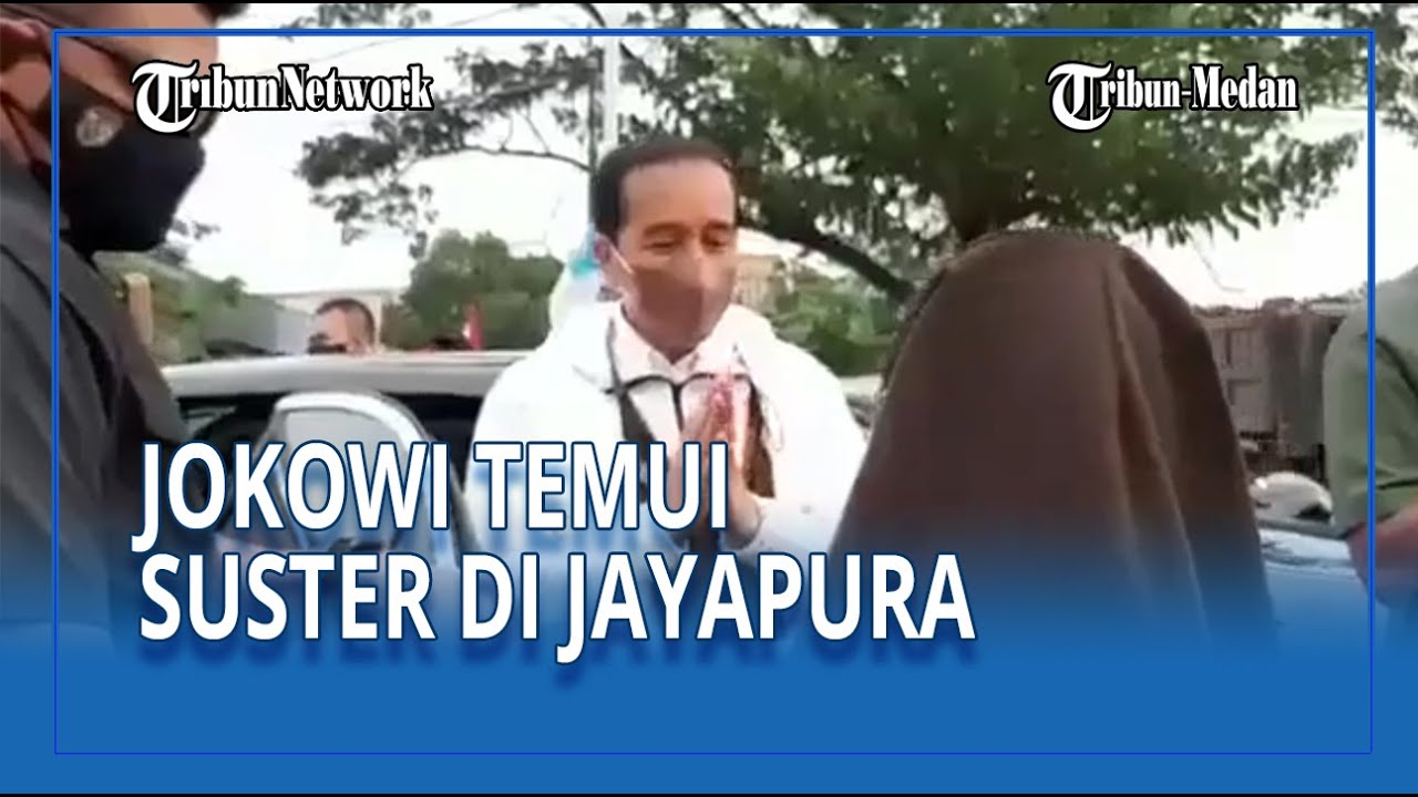 DETIK-detik Jokowi Hentikan Kenderaan untuk Bertemu Suster di Jayapura
