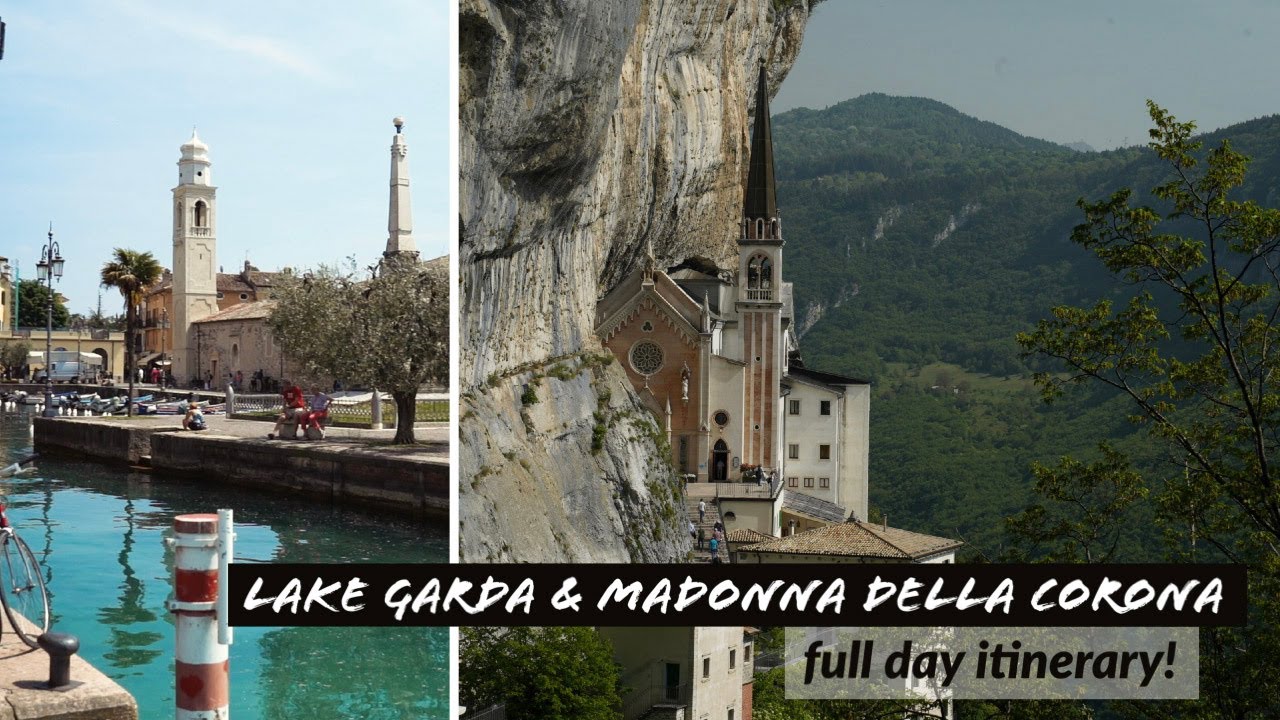 Madonna della Corona & Lake Garda - The PERFECT Itinerary for One Day in Veneto, Italy