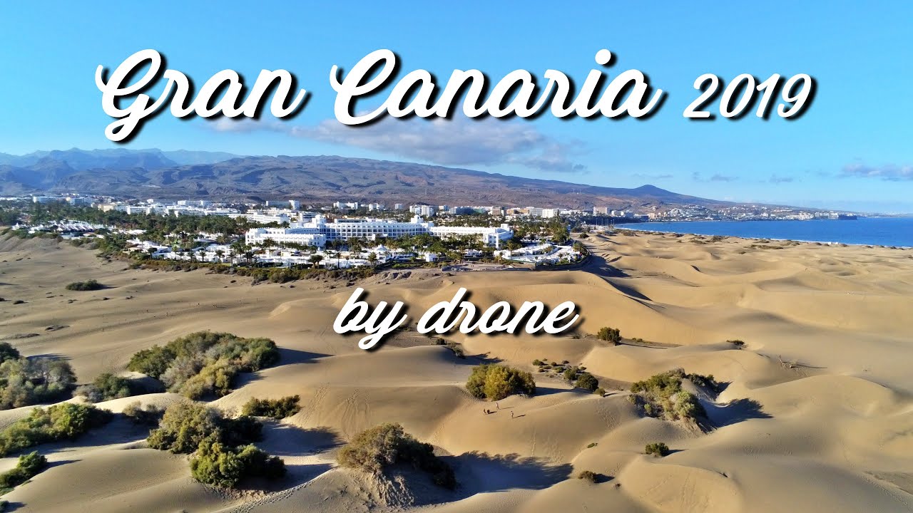 GRAN CANARIA by drone 4k - Maspalomas, Roque Nublo, Fataga - Avicii Felling Good