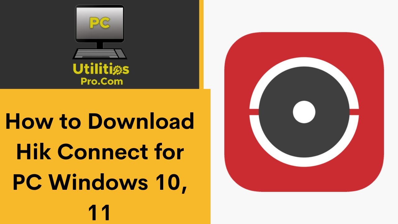 How to Download Hik Connect for pc Windows 10, 11