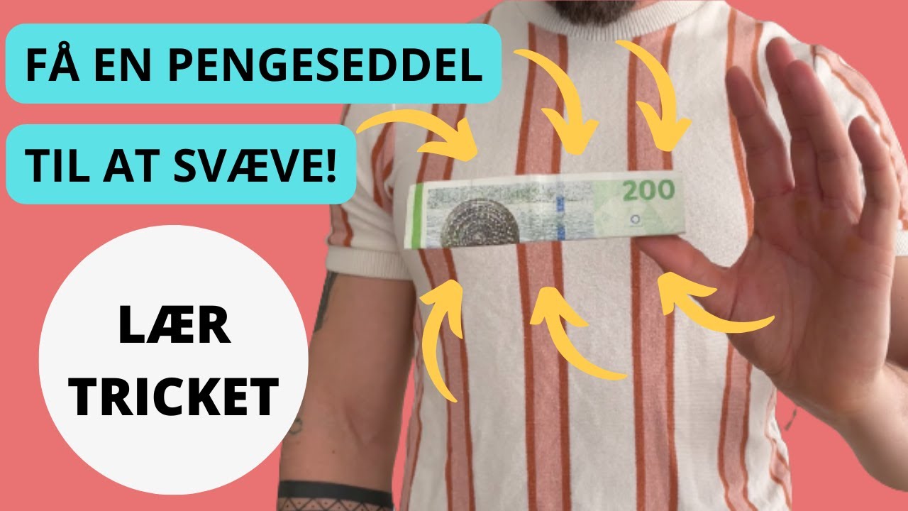 Lær At Trylle / Få En Pengeseddel Til At Svæve!