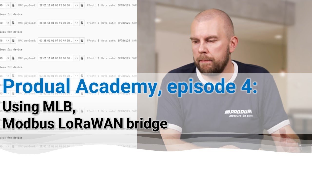 Using MLB, Modbus LoRaWAN bridge (Produal Academy, episode 4)