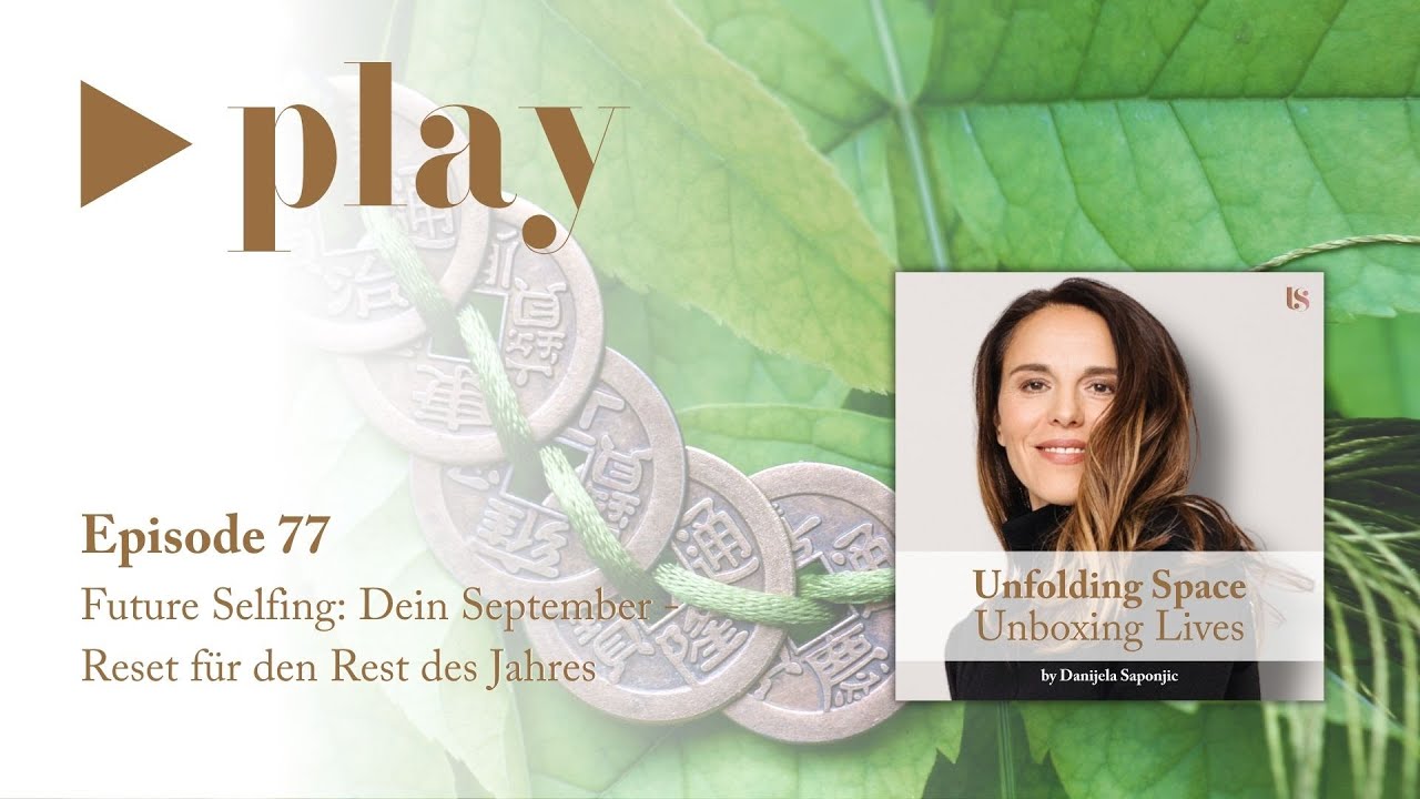 Future Selfing: Dein September-Reset für den Rest des Jahres