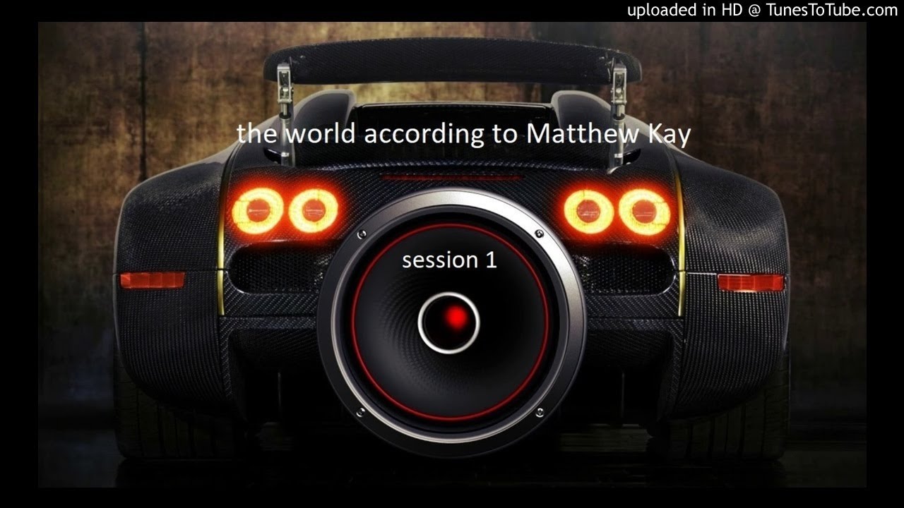 Matthew Kay World session 1