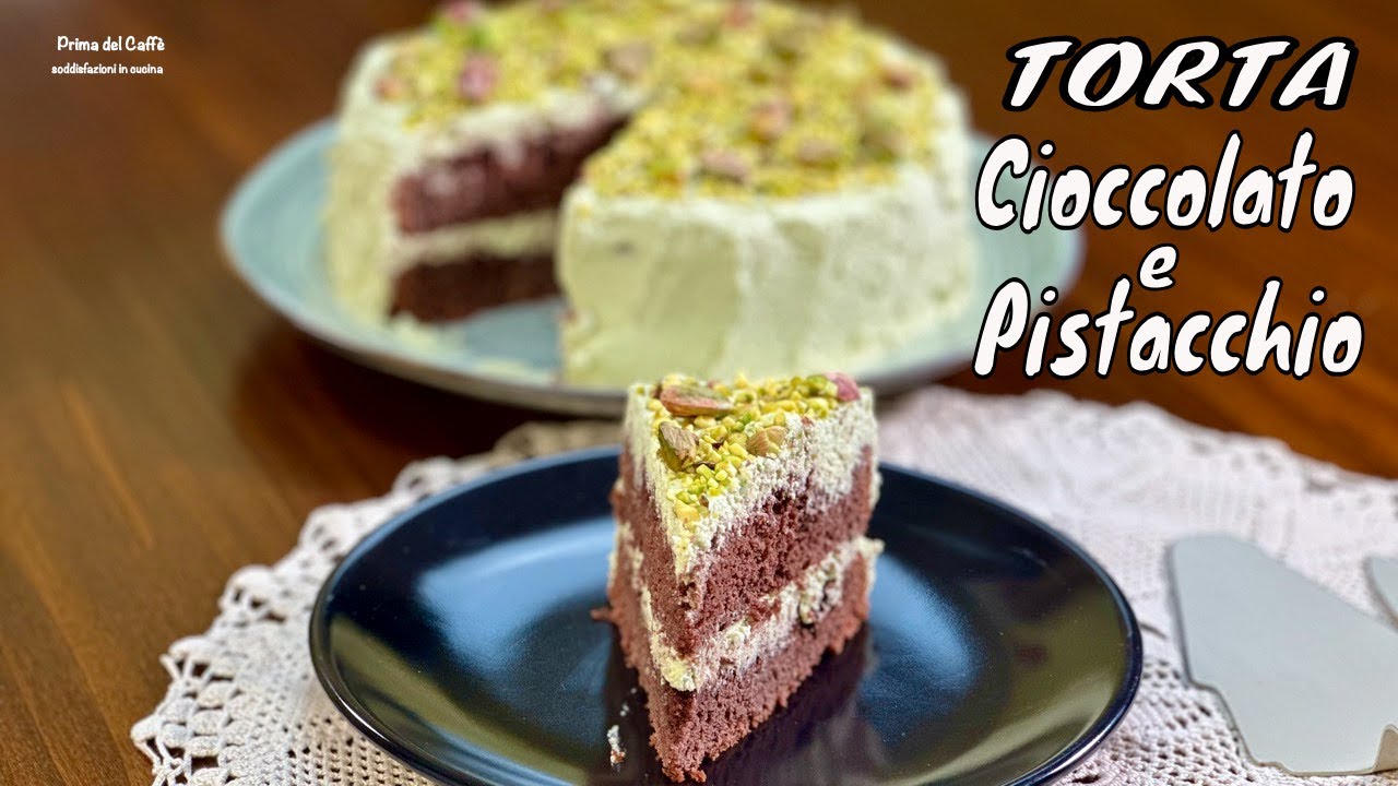 Deliziosa TORTA CIOCCOLATO E PISTACCHIO Passo dopo Passo | Prima del Caffè