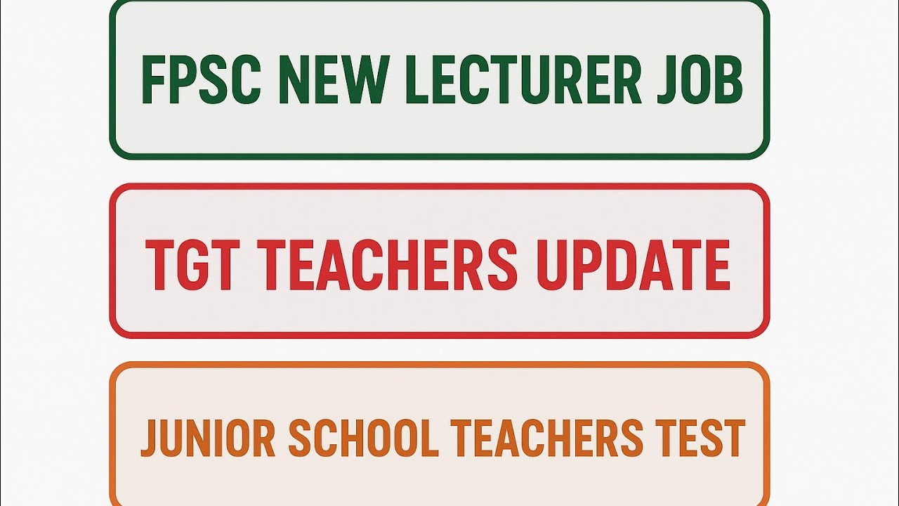 FPSC Lecturership Upcoming Jobs Updates | Junior School Teachers Jobs 2025-26