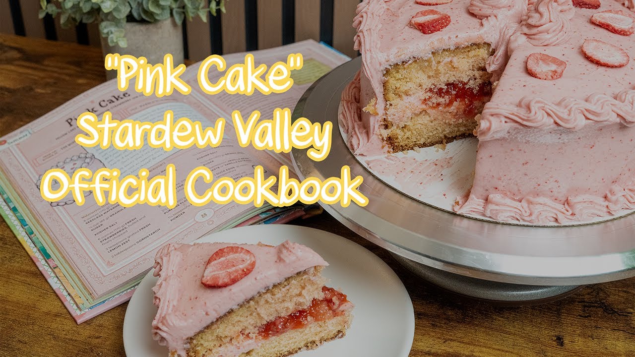 Pink Cake | Stardew Valley Official Cookbook
