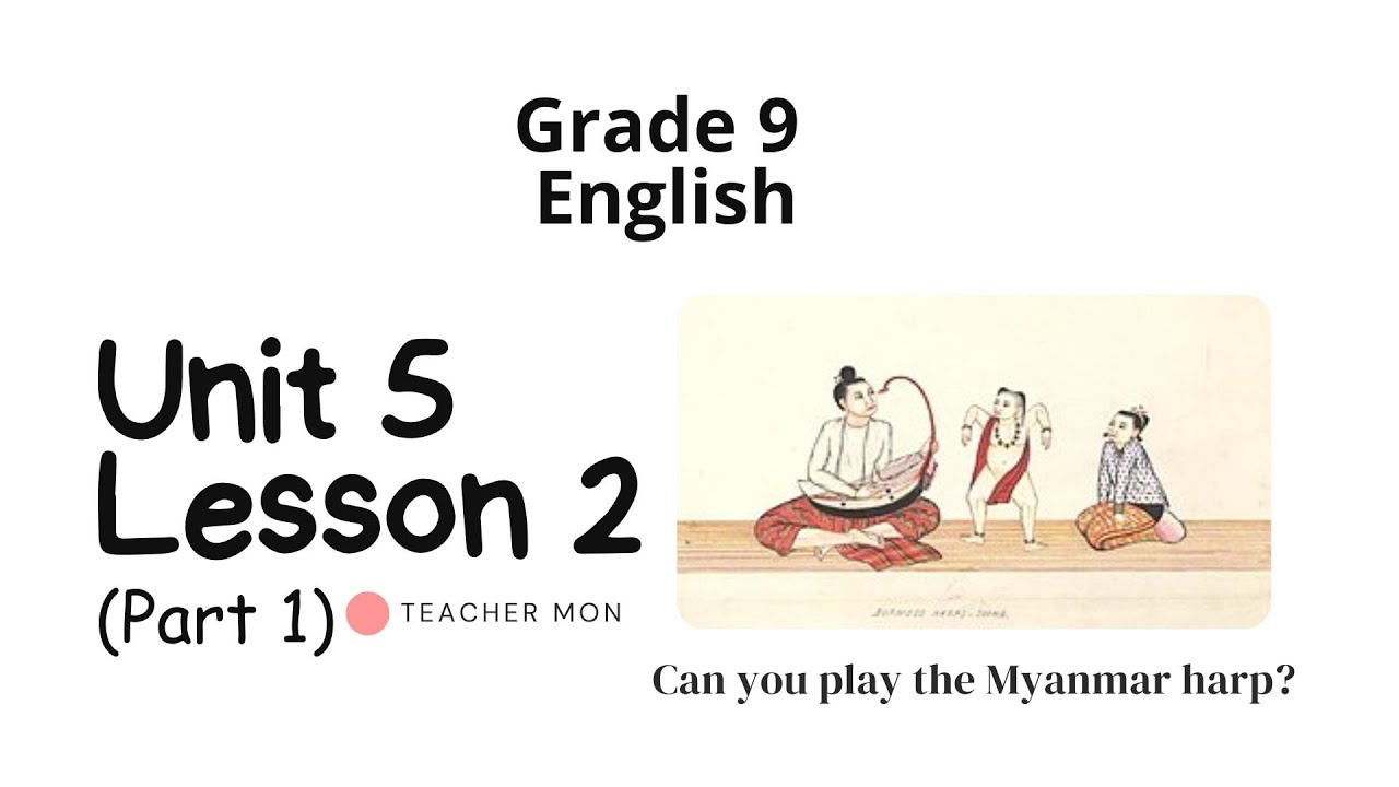 Grade 9 English, Unit 5, Lesson 2, Part 1