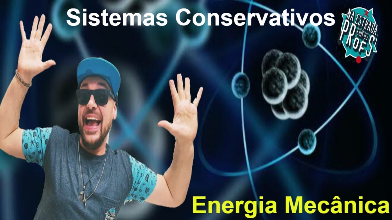 Conservação da Energia Mecânica