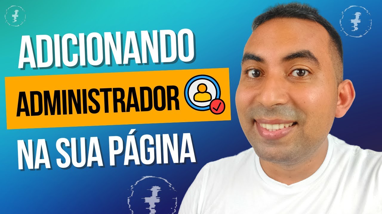 Como Adicionar Administrador no Facebook em 2023 [NOVA EXPERIÊNCIA DE PÁGINAS]
