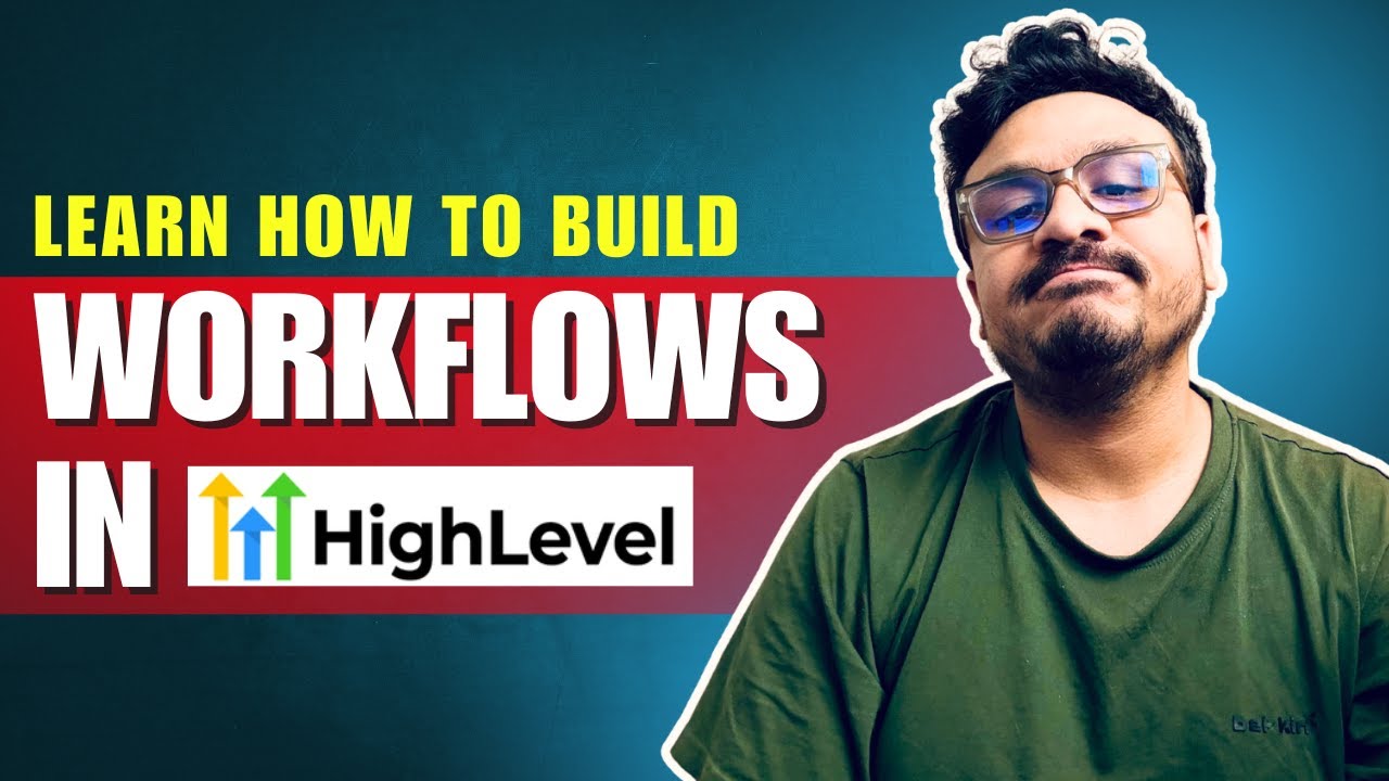 GoHighLevel Workflow Training For Beginners PART 1