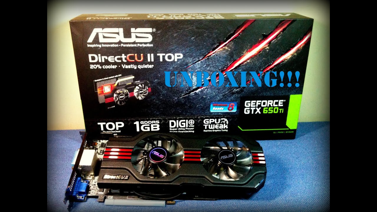 ASUS Geforce GTX 650 ti Direct CU II TOP Unboxing
