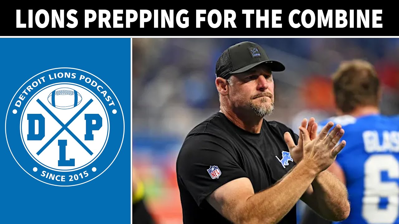 Detroit Lions Prepping For The Combine | Detroit Lions Podcast