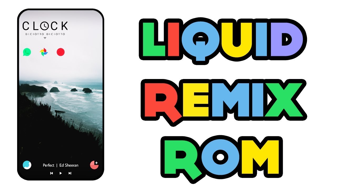 Liquid Remix Oreo 8.1 Rom Review | Best Custom Rom |