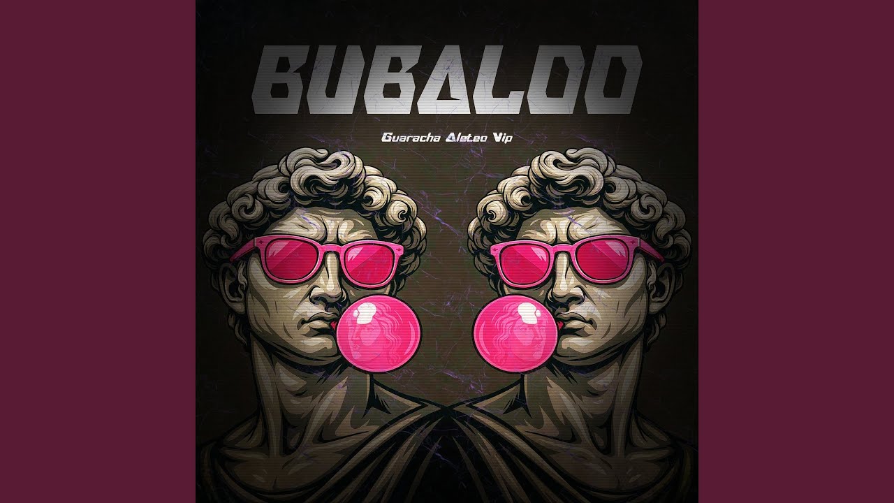 Bubaloo Guaracha