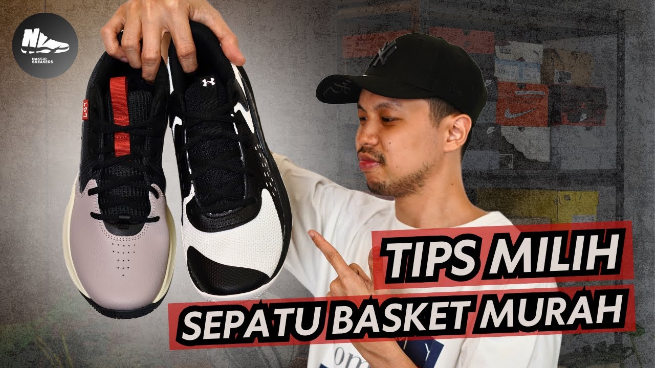 Tips Milih Sepatu Basket Murah! International Under 800K  - Naksir Sneakers