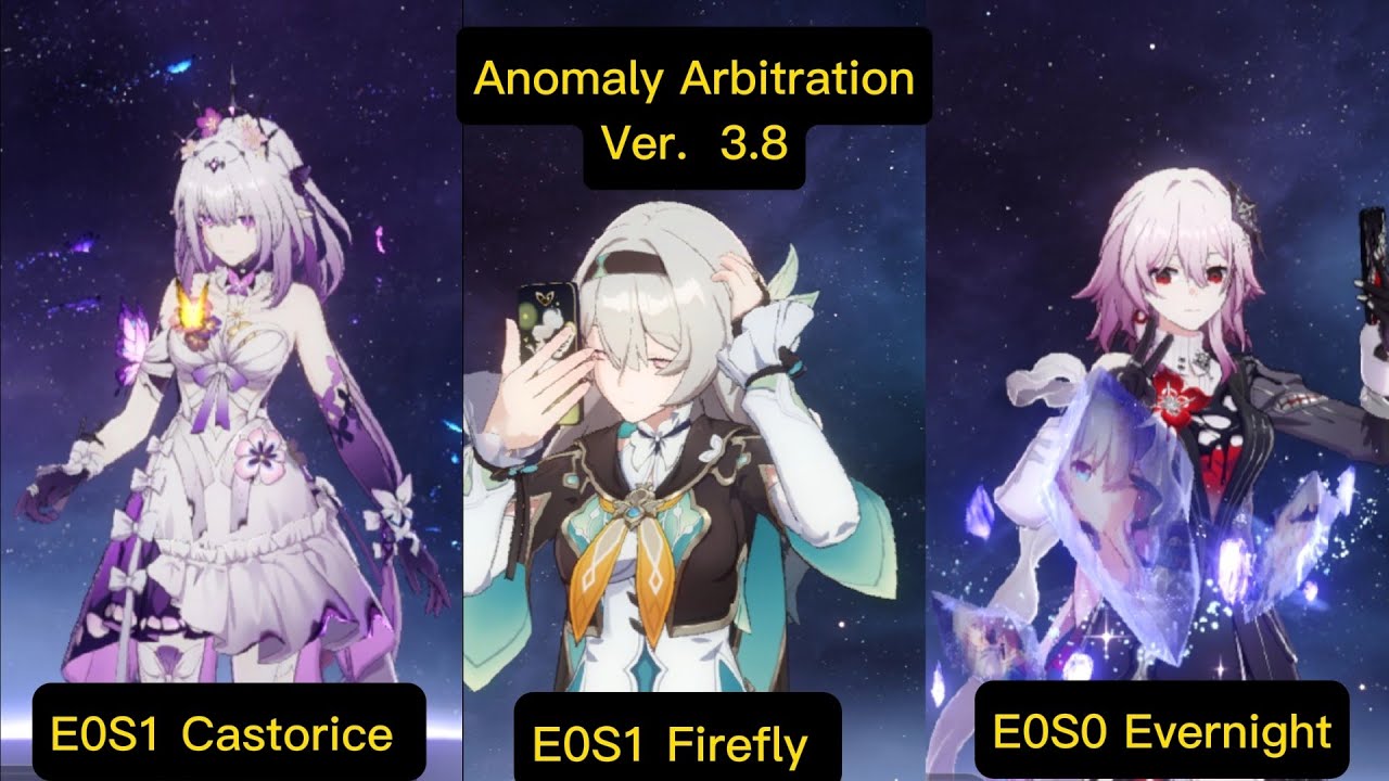 Anomaly Arbitration 12 Stars | E0S1 castorice team , E0S1 Firefly, E0S0 Evernight True DMG| HSR 3.8
