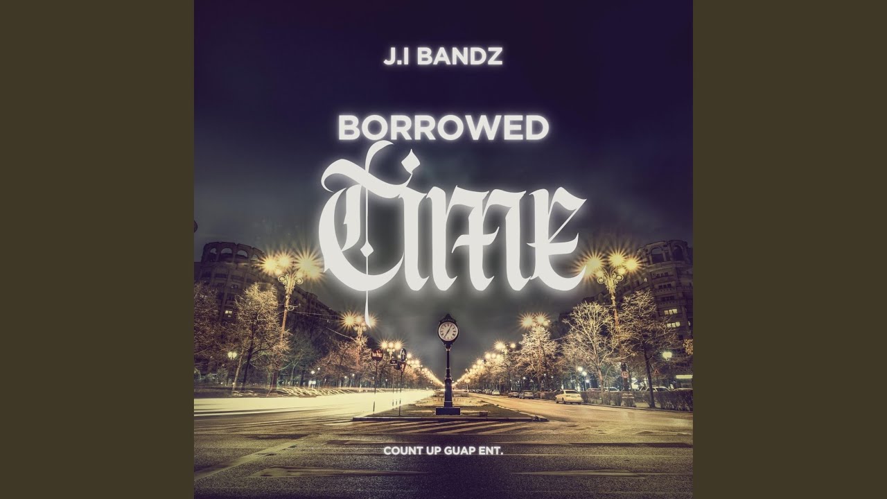 Borrowed time