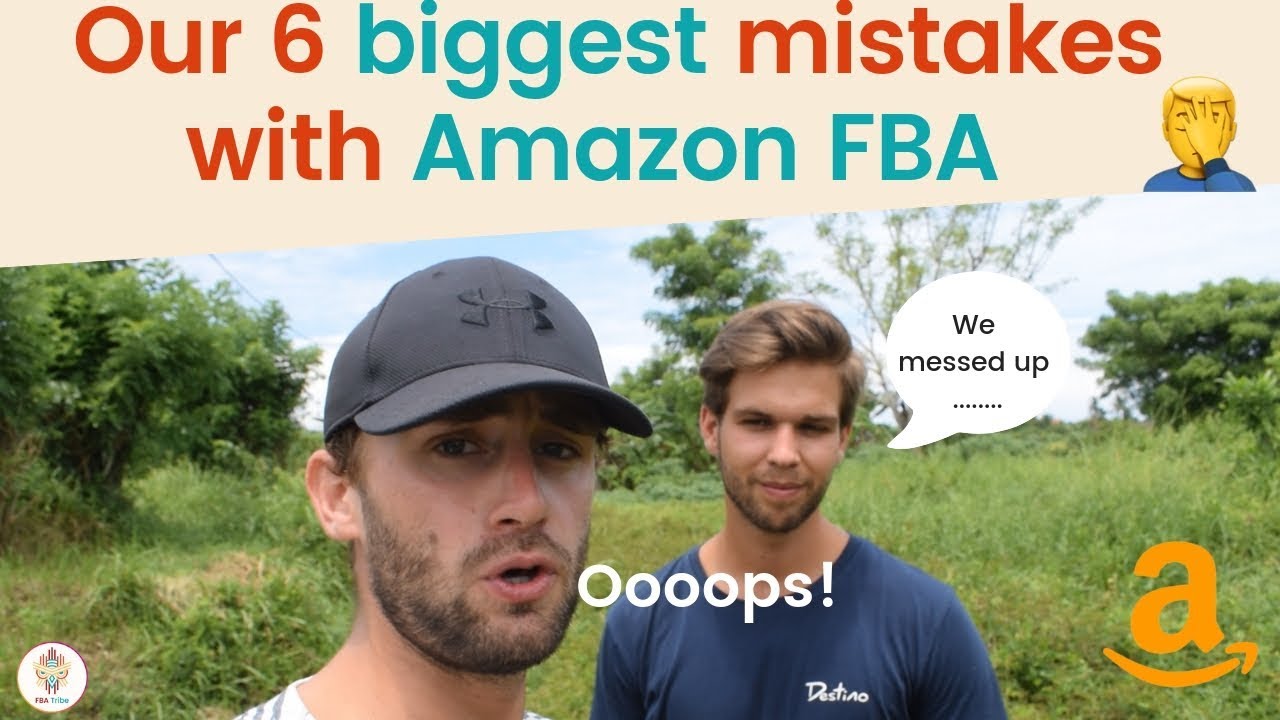 The 8 biggest mistakes you can make when starting with Amazon FBA | This costed us loads of money…