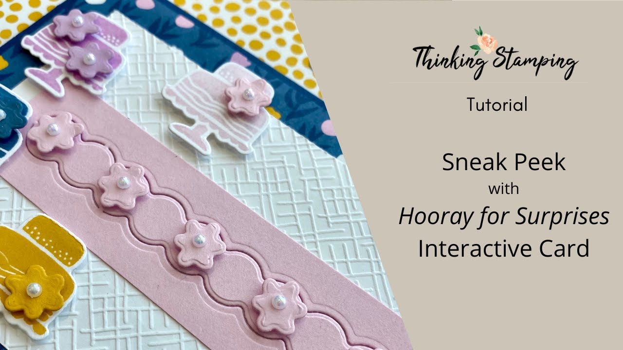 Tutorial | Sneak Peek Hooray for Surprises