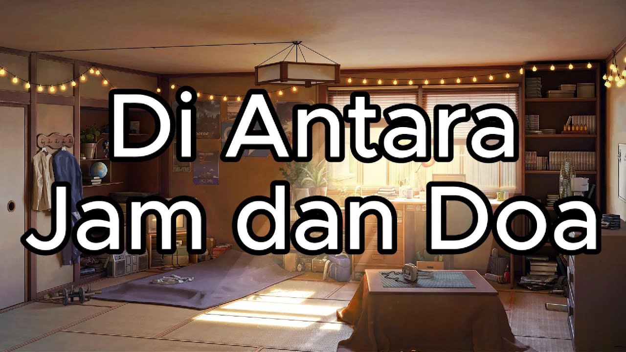 Di Antara Jam dan Doa - Hady Maziz